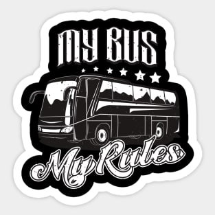 Bus Driver My Bus My Rules Sticker